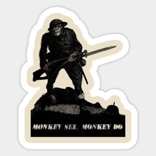 Monkey See, Monkey Do Sticker